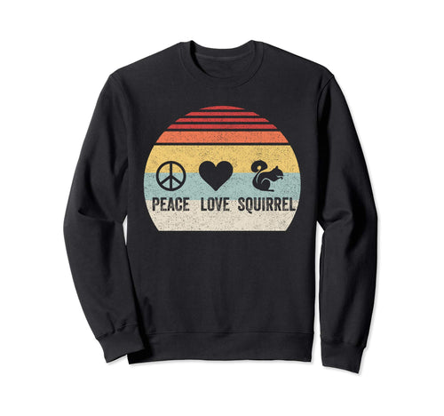 Peace Love Squirrel Sweatshirt - Casual Everyday Wear for Adults - T-Shirt, Sweatshirt, Hoodie