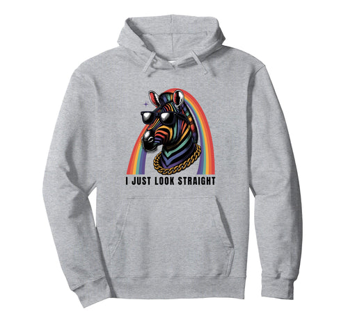 Gay Pride Rainbow Funny I Just Straight Hoodie - Fun Novelty Design Unisex - T-Shirt, Sweatshirt, Hoodie