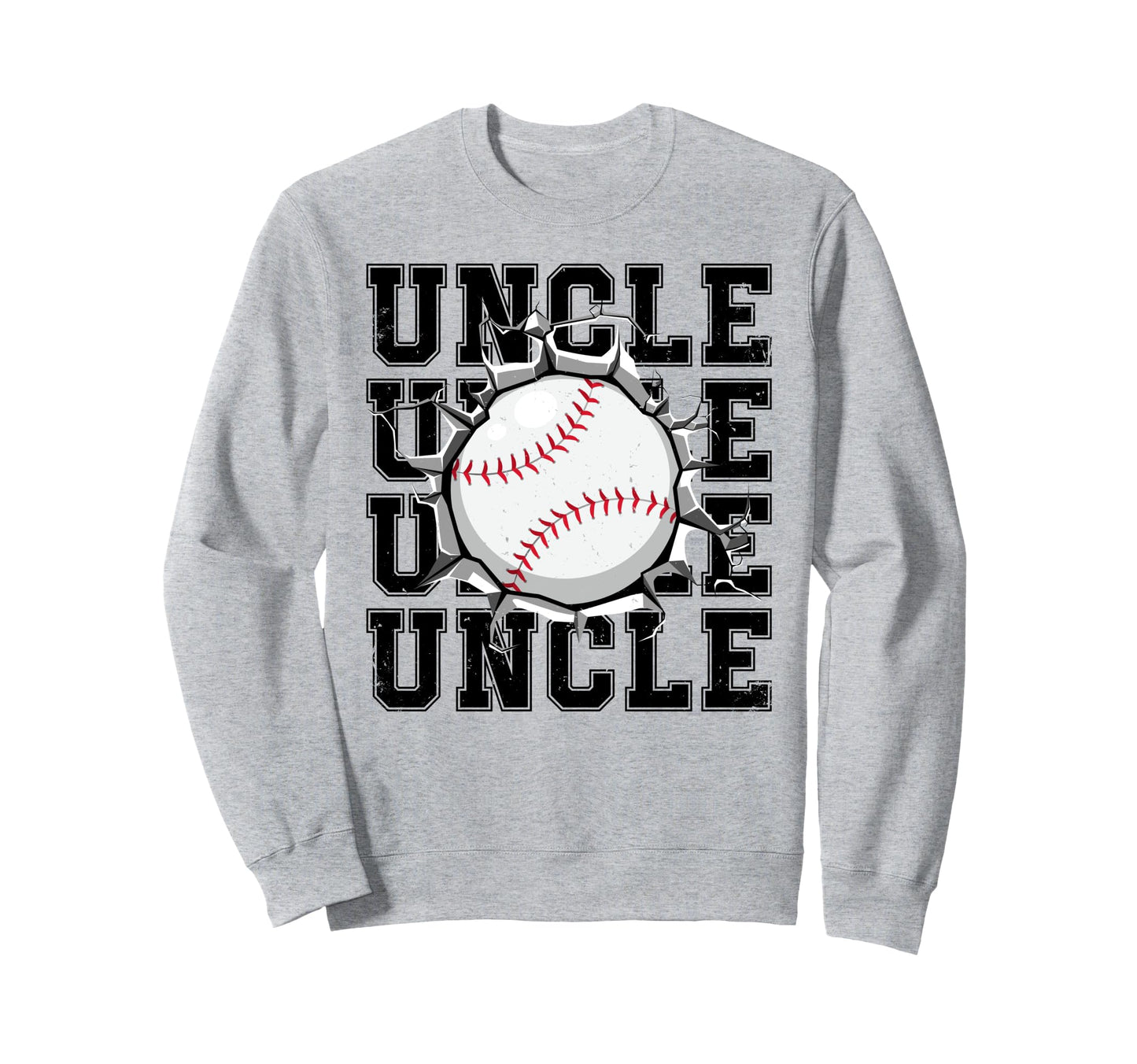 Baseball Uncle Cracked Wall Sweatshirt - Fun Novelty Design for Adults - T-Shirt, Sweatshirt, Hoodie