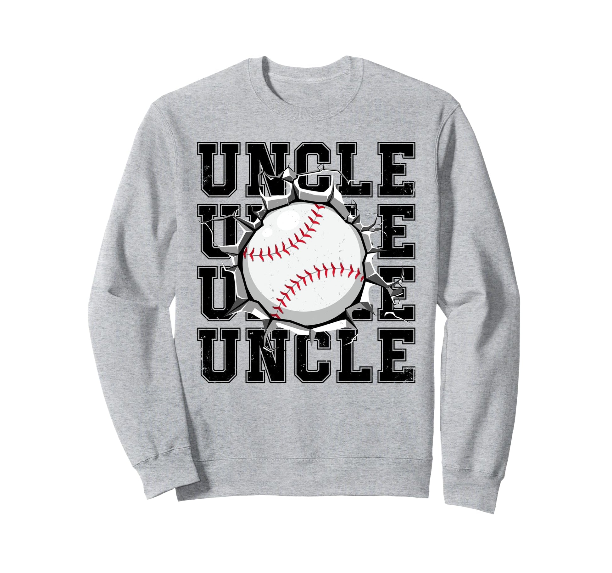 Baseball Uncle Cracked Wall Sweatshirt - Fun Novelty Design for Adults - T-Shirt, Sweatshirt, Hoodie