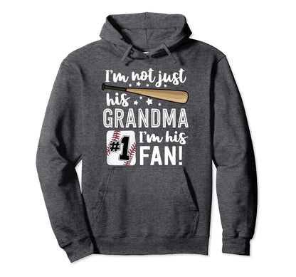 Im Not Just His Grandma Im His 1 Fan Hoodie - Novelty Apparel Men Women - T-Shirt, Sweatshirt, Hoodie