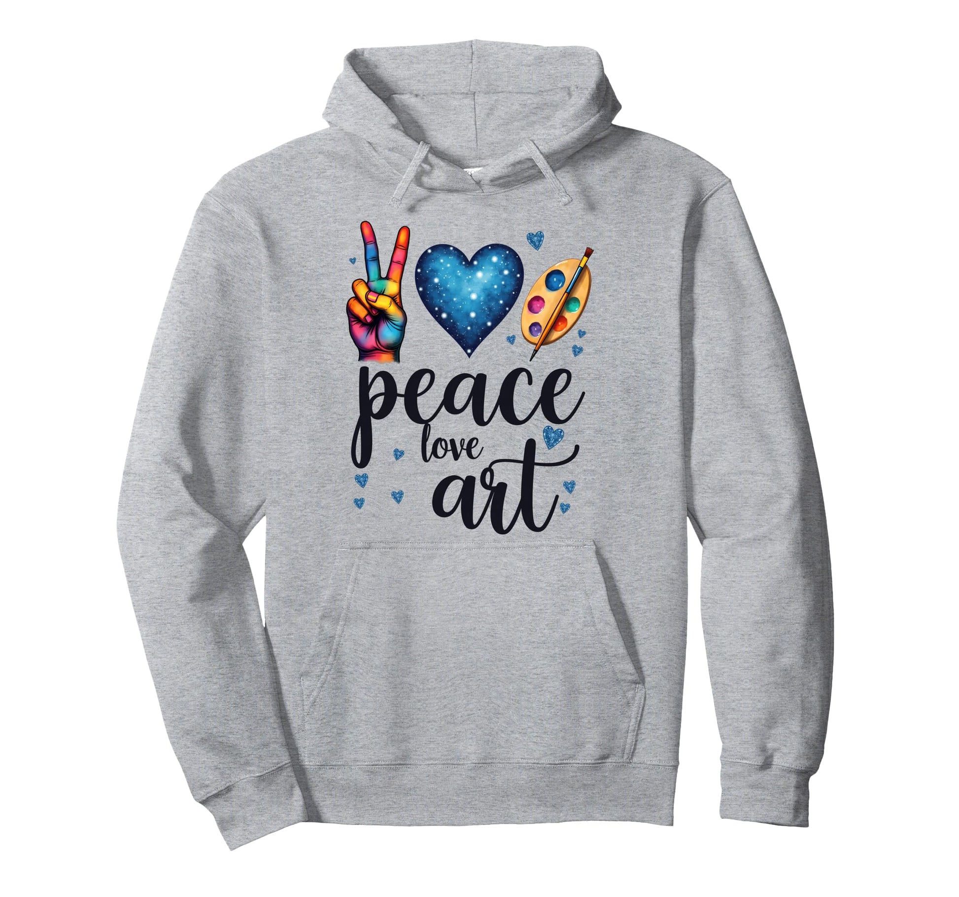 Peace Love Art Painting Artteacher Hoodie - Graphic Print Men Women - T-Shirt, Sweatshirt, Hoodie