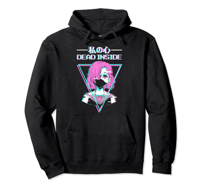 Dead Inside Japanese Vaporwave Aesthetic Hoodie - Trendy Graphic Unisex - T-Shirt, Sweatshirt, Hoodie