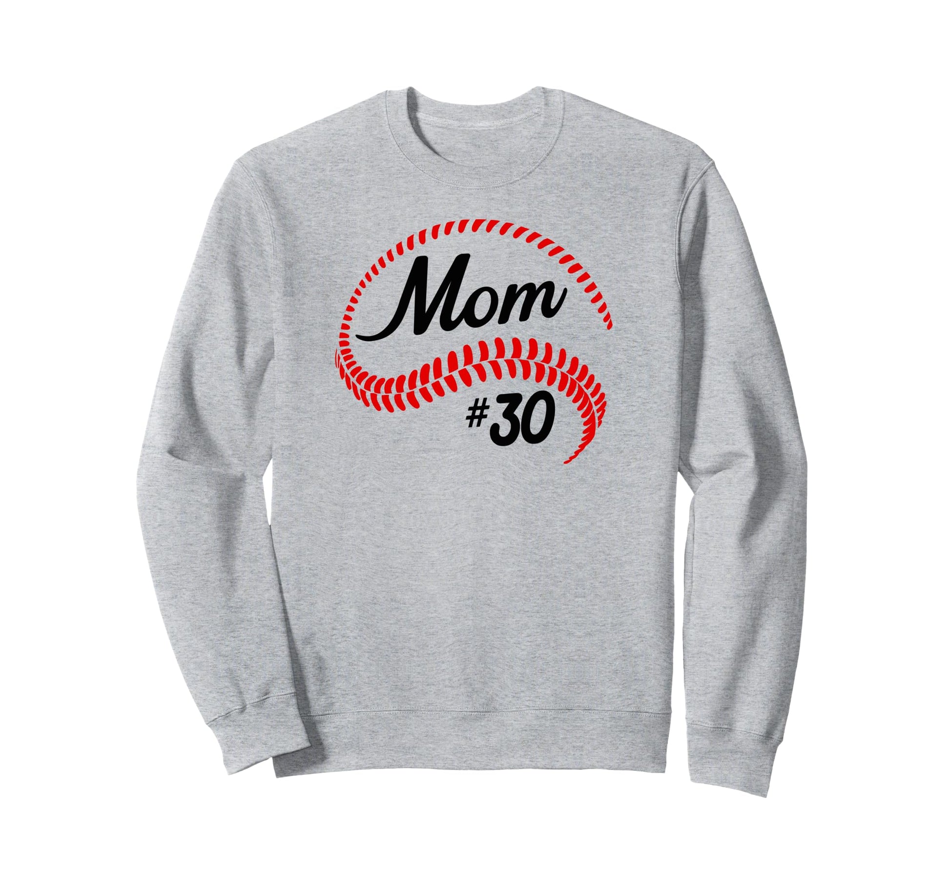 Baseball Softball 30 Baseball Mom Sweatshirt - Streetwear Style Unisex - T-Shirt, Sweatshirt, Hoodie