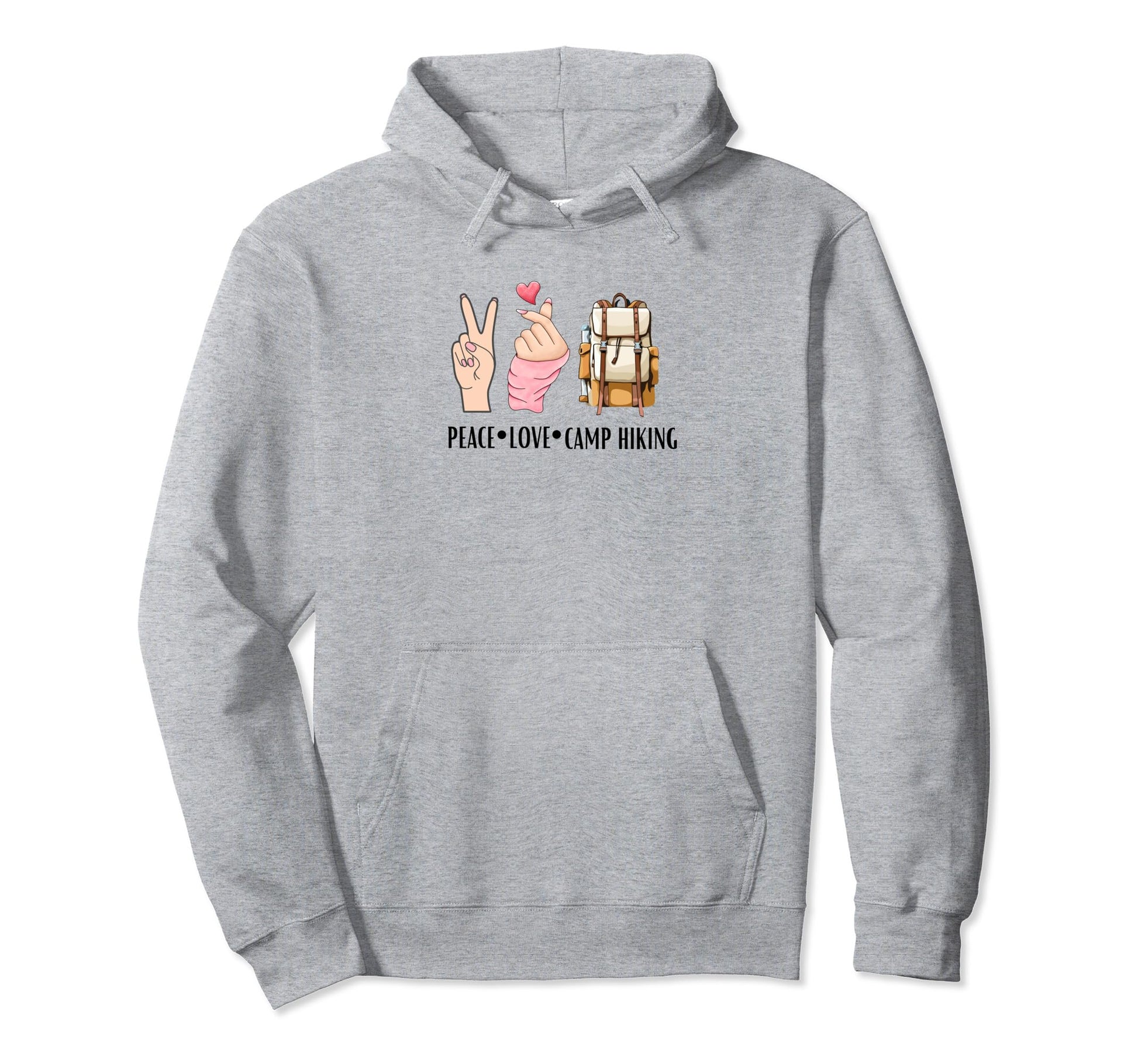 Peace Love Camp Hiking Funny Hoodie - Novelty Apparel for Adults - T-Shirt, Sweatshirt, Hoodie