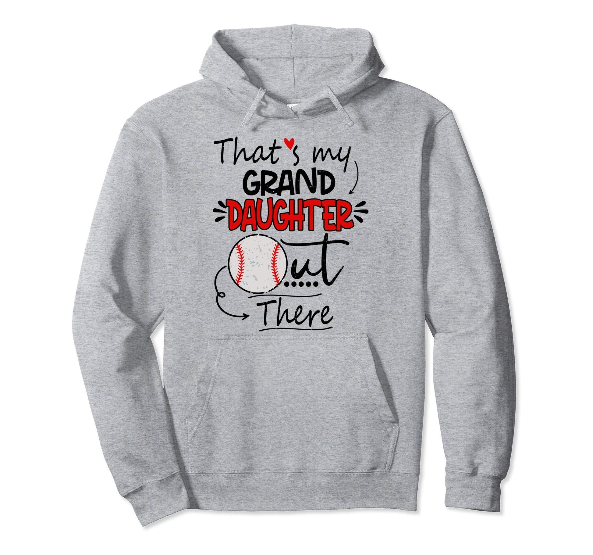 Thats My Granddaughter Out There Baseball Hoodie - Minimalist Print Unisex - T-Shirt, Sweatshirt, Hoodie