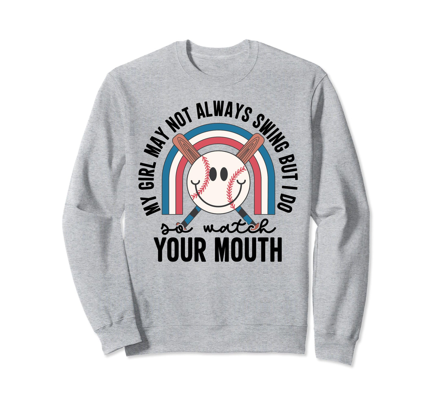 My May Not Always Swing But I Do So Sweatshirt - Novelty Apparel Unisex - T-Shirt, Sweatshirt, Hoodie
