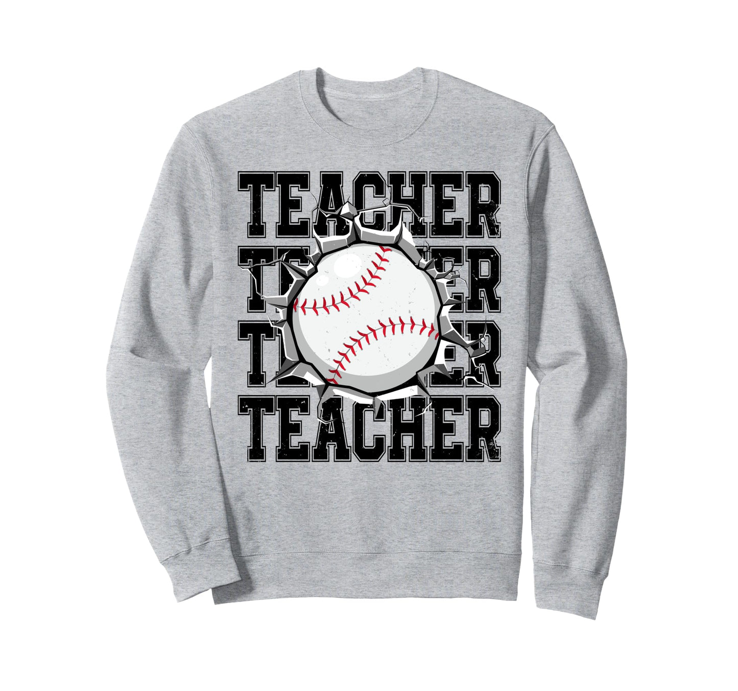 Baseball Teacher Cracked Wall Family Sweatshirt - Graphic Print Unisex - T-Shirt, Sweatshirt, Hoodie