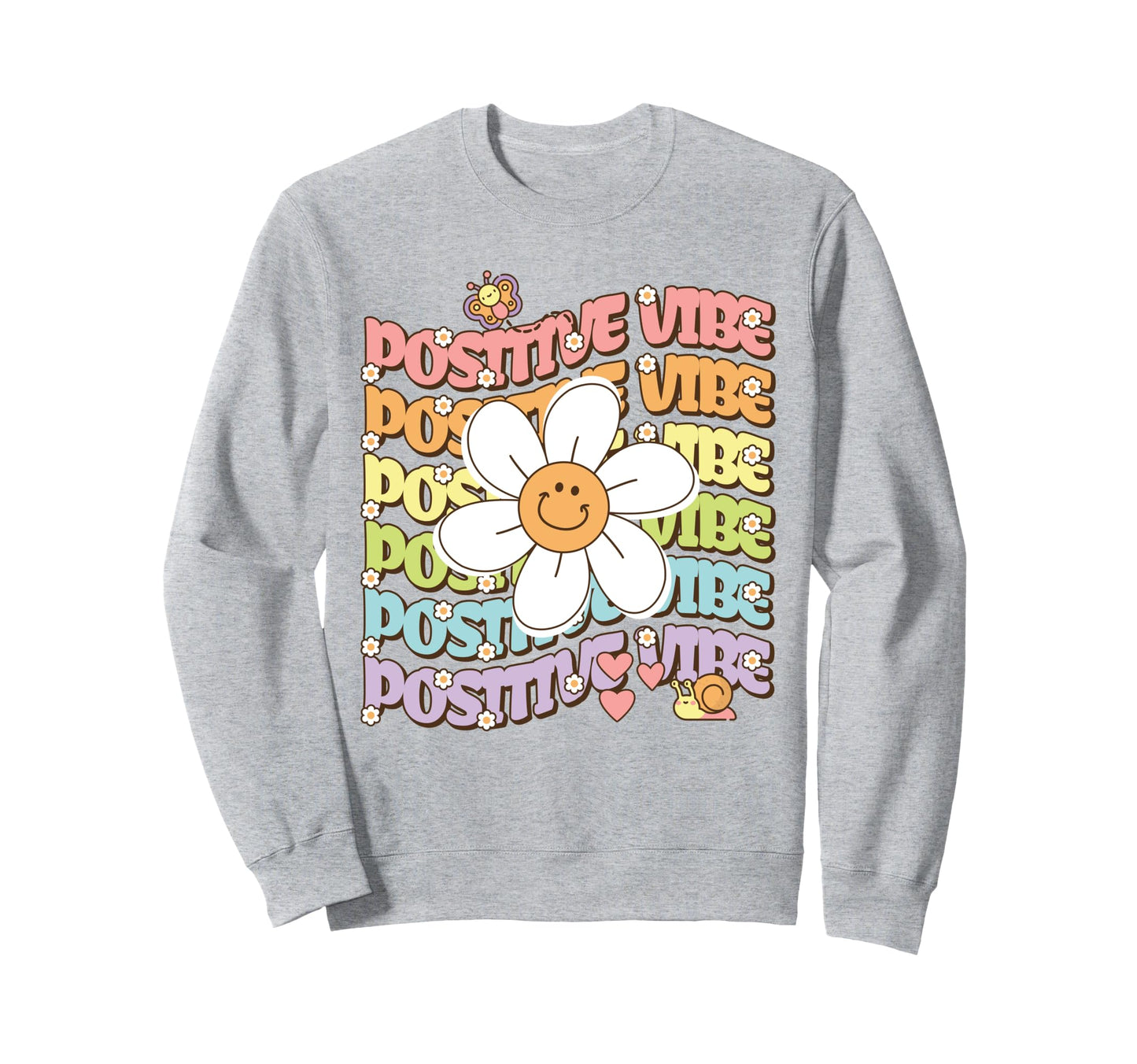 Positive Vibe Smile Daisy Flower Boho Sweatshirt - Graphic Print Men Women - T-Shirt, Sweatshirt, Hoodie