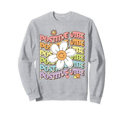 Positive Vibe Smile Daisy Flower Boho Sweatshirt - Graphic Print Men Women - T-Shirt, Sweatshirt, Hoodie