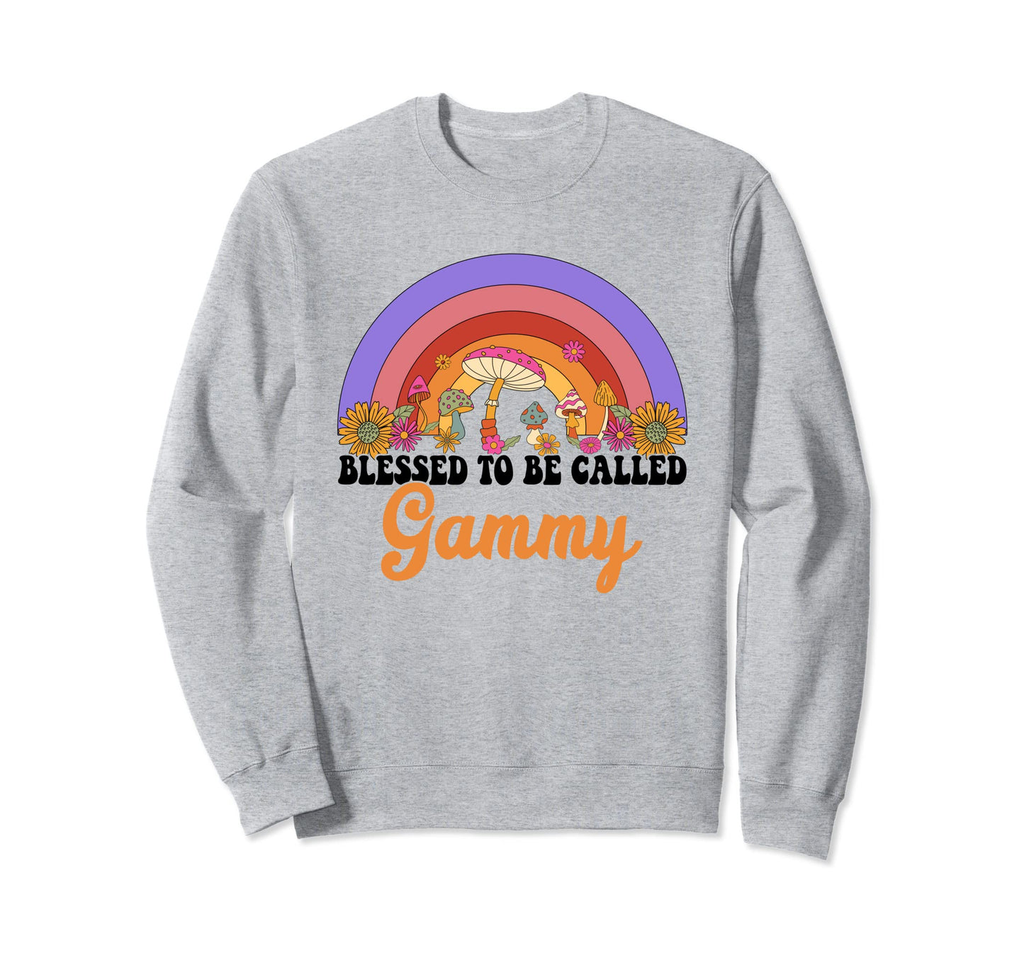 Mothers Day Blessed To Be Called Sweatshirt - Casual Everyday Wear Unisex - T-Shirt, Sweatshirt, Hoodie