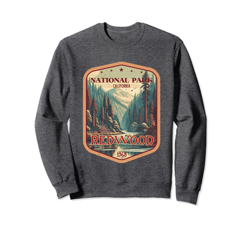 Redwood National And State Parks Sweatshirt - Fun Novelty Design Men Women - T-Shirt, Sweatshirt, Hoodie