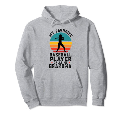 My Favorite Baseball Player Calls Me Hoodie - Streetwear Style Men Women - T-Shirt, Sweatshirt, Hoodie