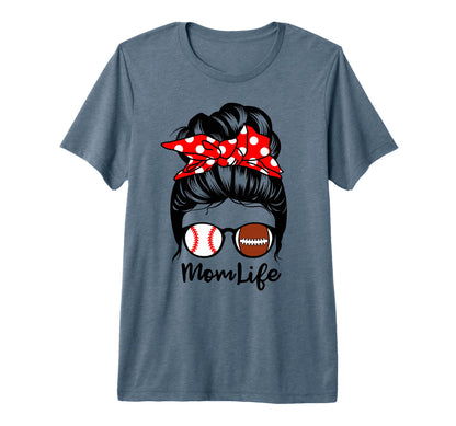 Mom Life Messy Bun Hair Funny Football T-Shirt - Fun Novelty Design Unisex - T-Shirt, Sweatshirt, Hoodie
