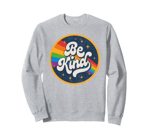Lgbtq Be Kind Gay Pride Lgbt Ally Sweatshirt - Streetwear Style Men Women - T-Shirt, Sweatshirt, Hoodie