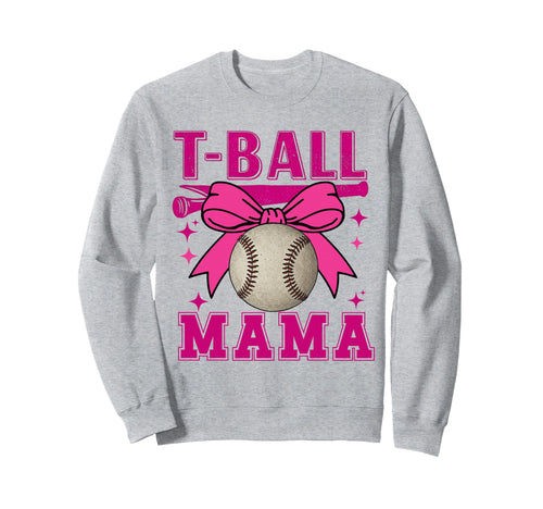 T Ball Mama Softball Mom Bow Mothers Sweatshirt - Graphic Print Men Women - T-Shirt, Sweatshirt, Hoodie