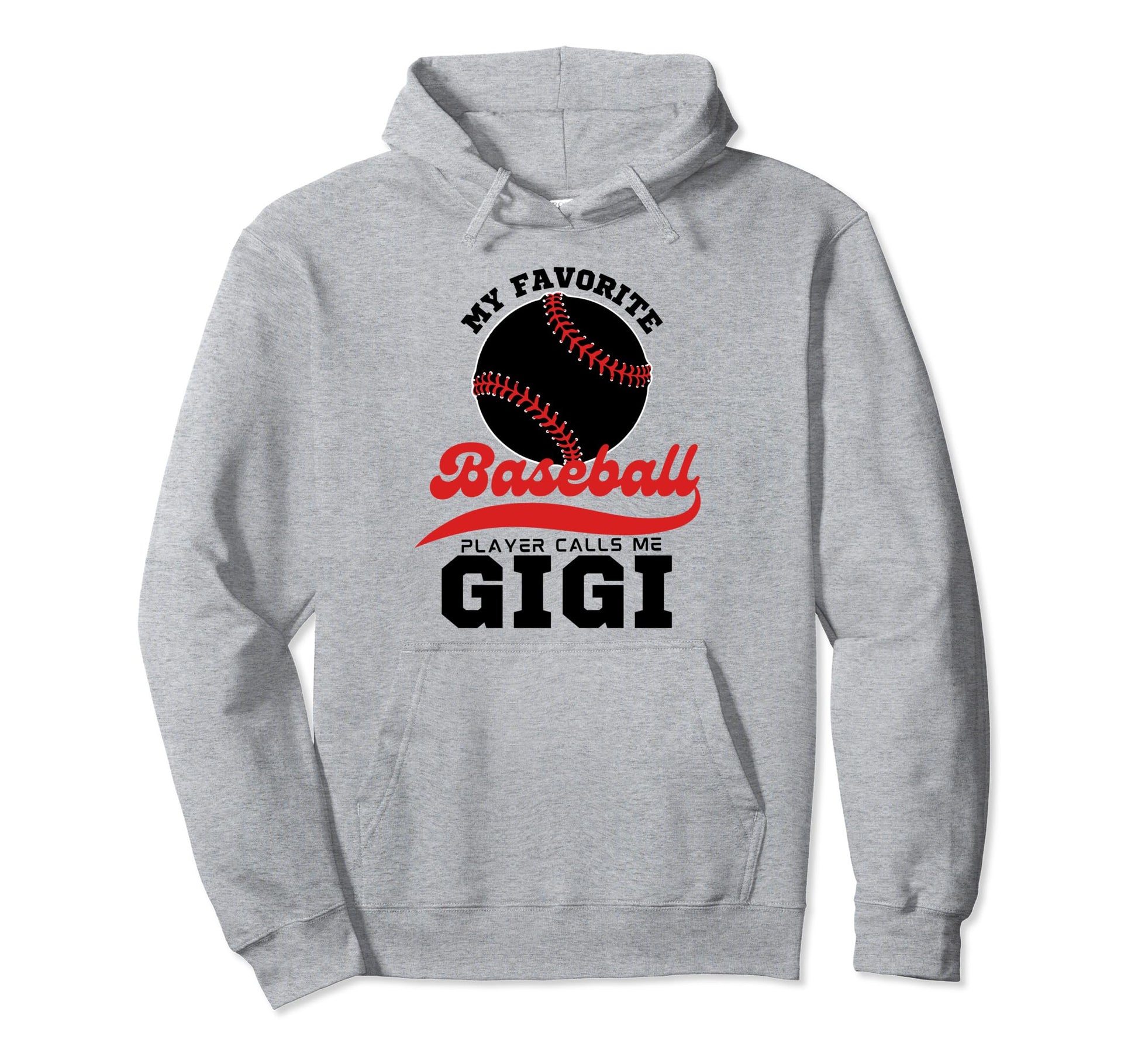 My Favorite Baseball Player Calls Me Hoodie - Fun Novelty Design Unisex - T-Shirt, Sweatshirt, Hoodie