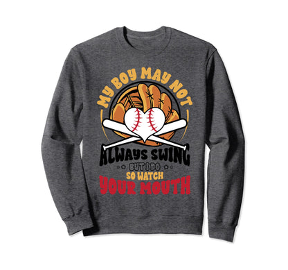 Funny Baseball Mom My May Not Sweatshirt - Aesthetic Graphic for Adults - T-Shirt, Sweatshirt, Hoodie