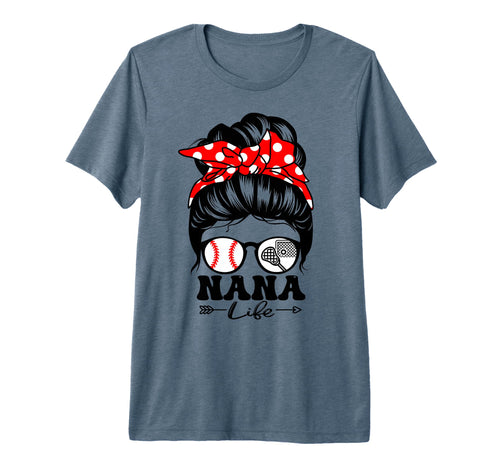 Nana Life Messy Bun Hair Funny T-Shirt - Aesthetic Graphic for Adults - T-Shirt, Sweatshirt, Hoodie