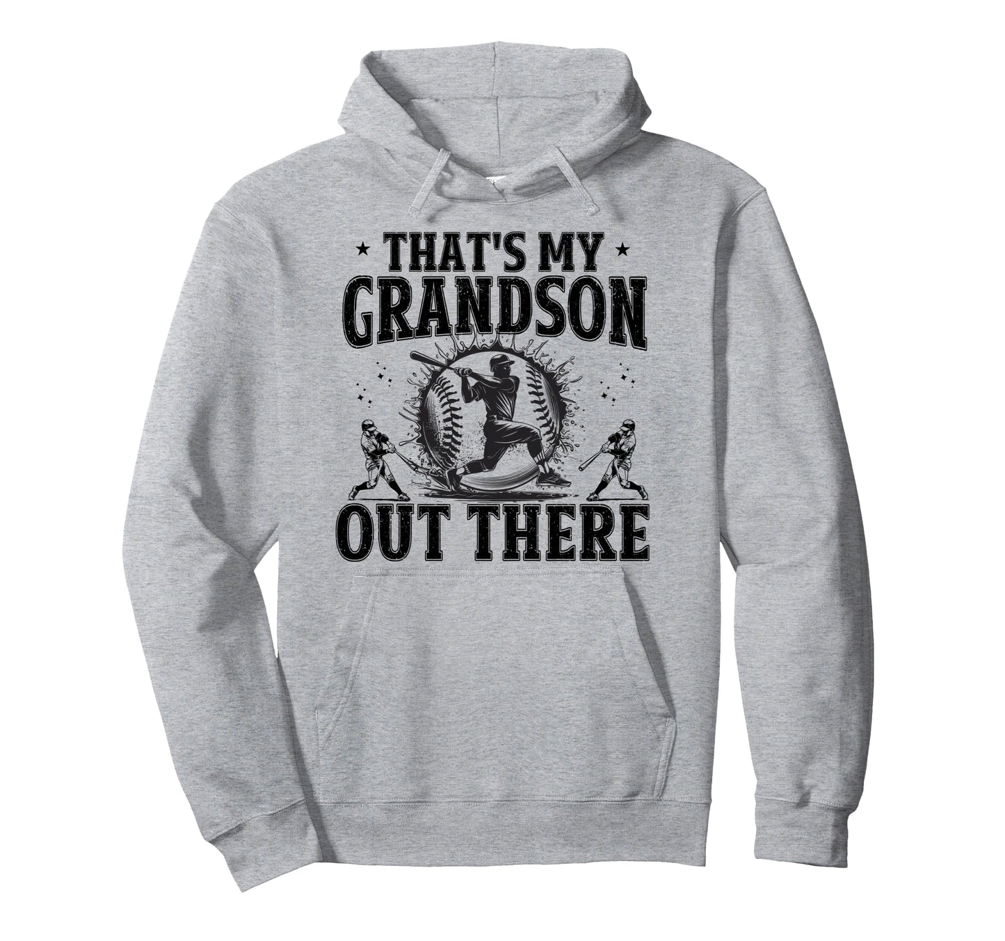 Thats My Grandson Out There Baseball Hoodie - Custom Art Print for Adults - T-Shirt, Sweatshirt, Hoodie