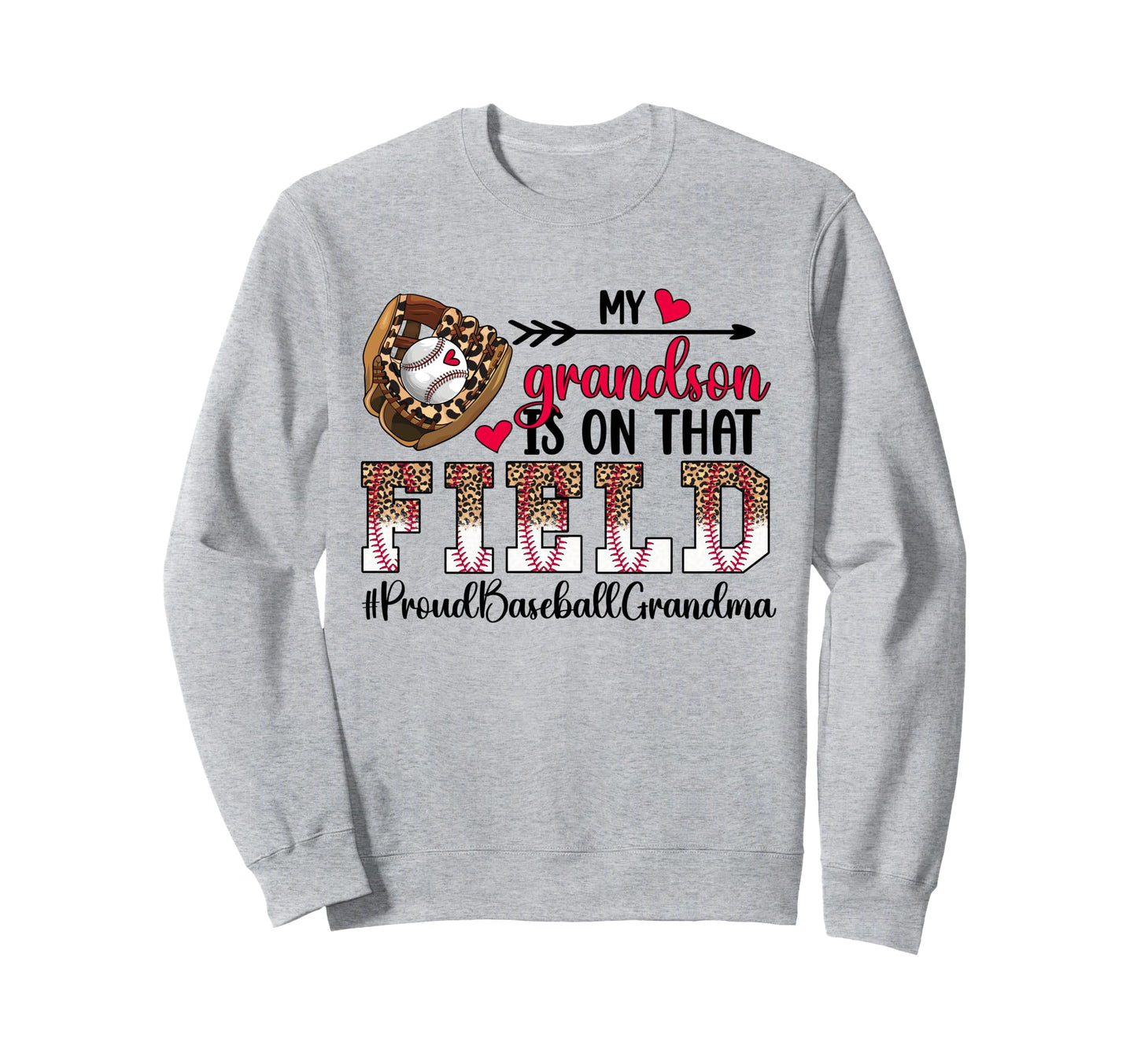 My Grandson Baseball Grandma Sweatshirt - Unique Graphic Men Women - T-Shirt, Sweatshirt, Hoodie