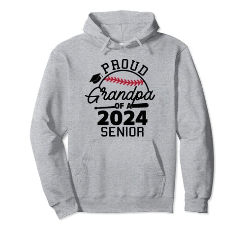 Proud Grandpa 2024 Senior Hoodie - Casual Everyday Wear for Adults - T-Shirt, Sweatshirt, Hoodie