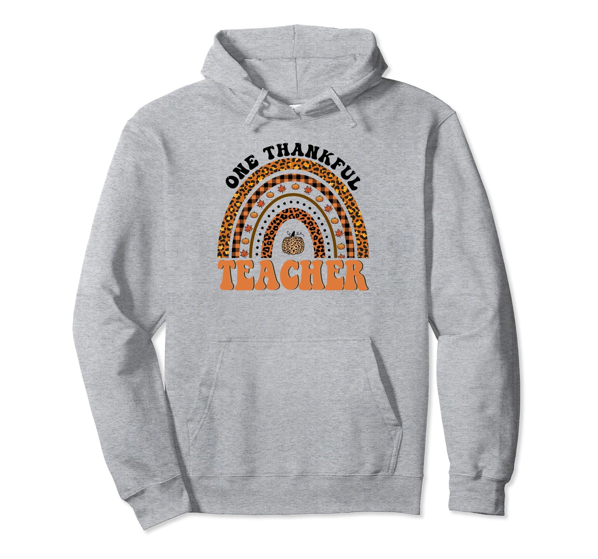 One Thankful Teacher Rainbow Leopard Groovy Hoodie - Graphic Print Unisex - T-Shirt, Sweatshirt, Hoodie