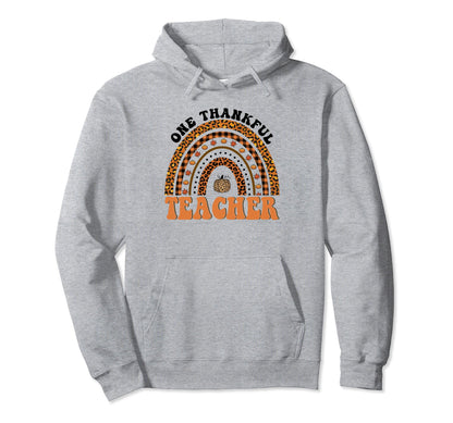 One Thankful Teacher Rainbow Leopard Groovy Hoodie - Graphic Print Unisex - T-Shirt, Sweatshirt, Hoodie