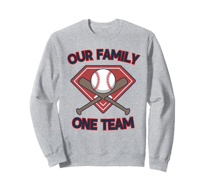 Baseball Family One Team Family Matching Sweatshirt - Unique Graphic Unisex - T-Shirt, Sweatshirt, Hoodie