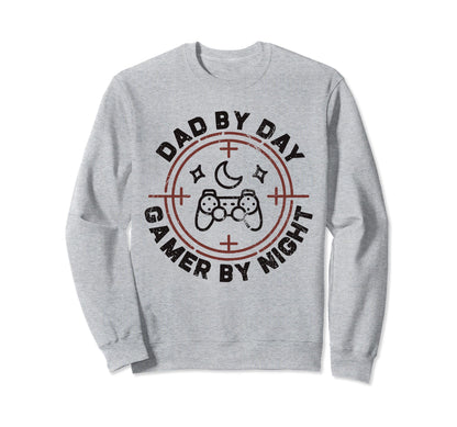 Dad Day Gamer Night Video Games Sweatshirt - Fun Novelty Design for Adults - T-Shirt, Sweatshirt, Hoodie