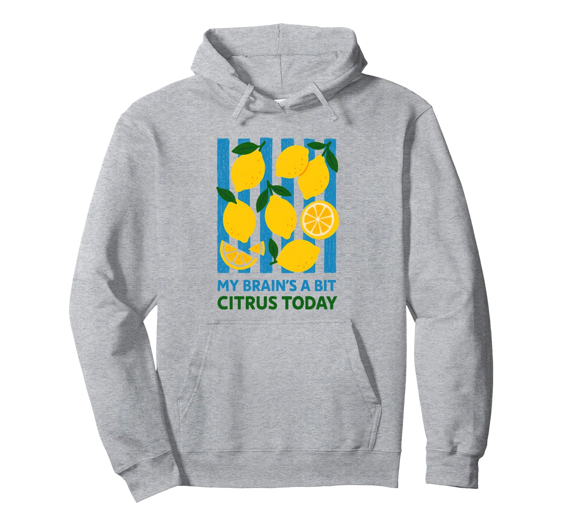 My Brains Bit Citrus Today Lemon Back Hoodie - Novelty Apparel Unisex - T-Shirt, Sweatshirt, Hoodie