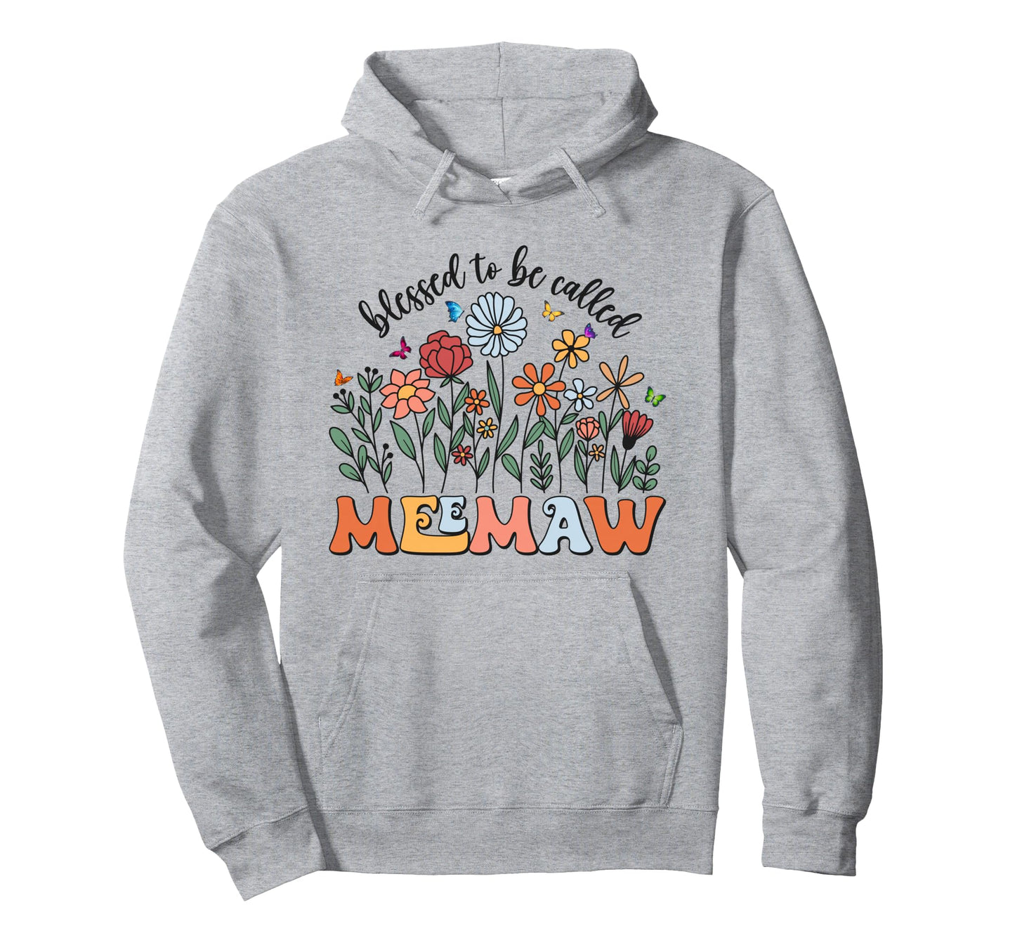 Blessed To Be Called Meemaw Hoodie - Custom Art Print for Adults - T-Shirt, Sweatshirt, Hoodie