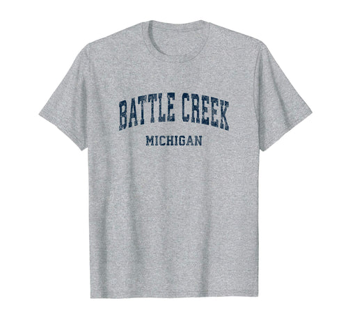 Battle Creek Michigan Mi Varsity T-Shirt - Casual Everyday Wear Men Women - T-Shirt, Sweatshirt, Hoodie