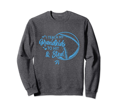 Baseball Grandpa I Teach My Sweatshirt - Casual Everyday Wear Men Women - T-Shirt, Sweatshirt, Hoodie