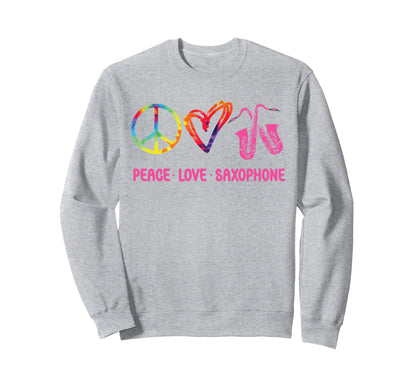 Saxophone Tie Dye Peace Love Sweatshirt - Minimalist Print Men Women - T-Shirt, Sweatshirt, Hoodie