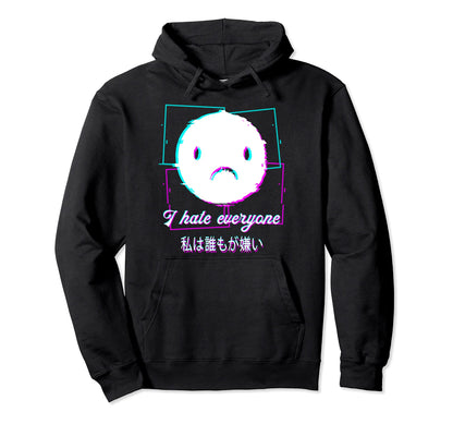 I Hate Everyone Aesthetic Vaporwave Japan Hoodie - Graphic Print for Adults - T-Shirt, Sweatshirt, Hoodie