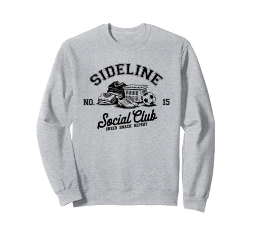 Sideline Social Club Soccer Mom Sweatshirt - Novelty Apparel for Adults - T-Shirt, Sweatshirt, Hoodie