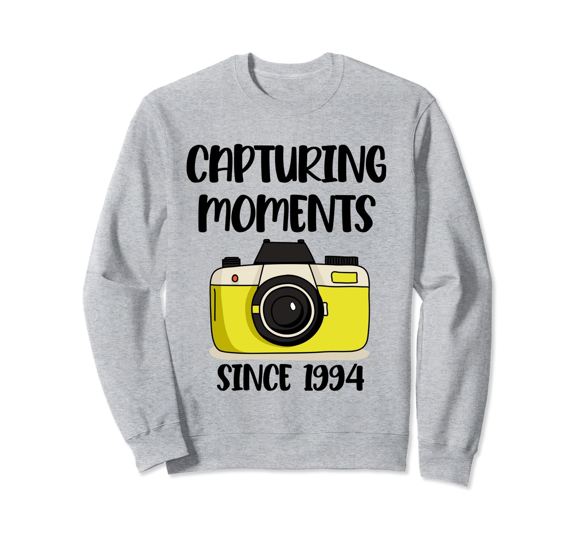 Photographer Birthday Capturing Sweatshirt - Streetwear Style Unisex - T-Shirt, Sweatshirt, Hoodie
