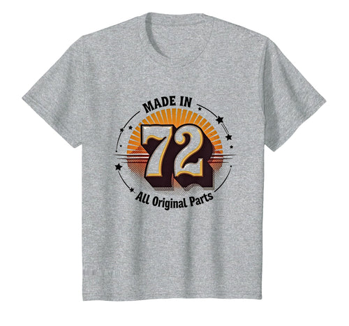 Birthday Gift Made 72 All Original T-Shirt - Aesthetic Graphic Unisex - T-Shirt, Sweatshirt, Hoodie