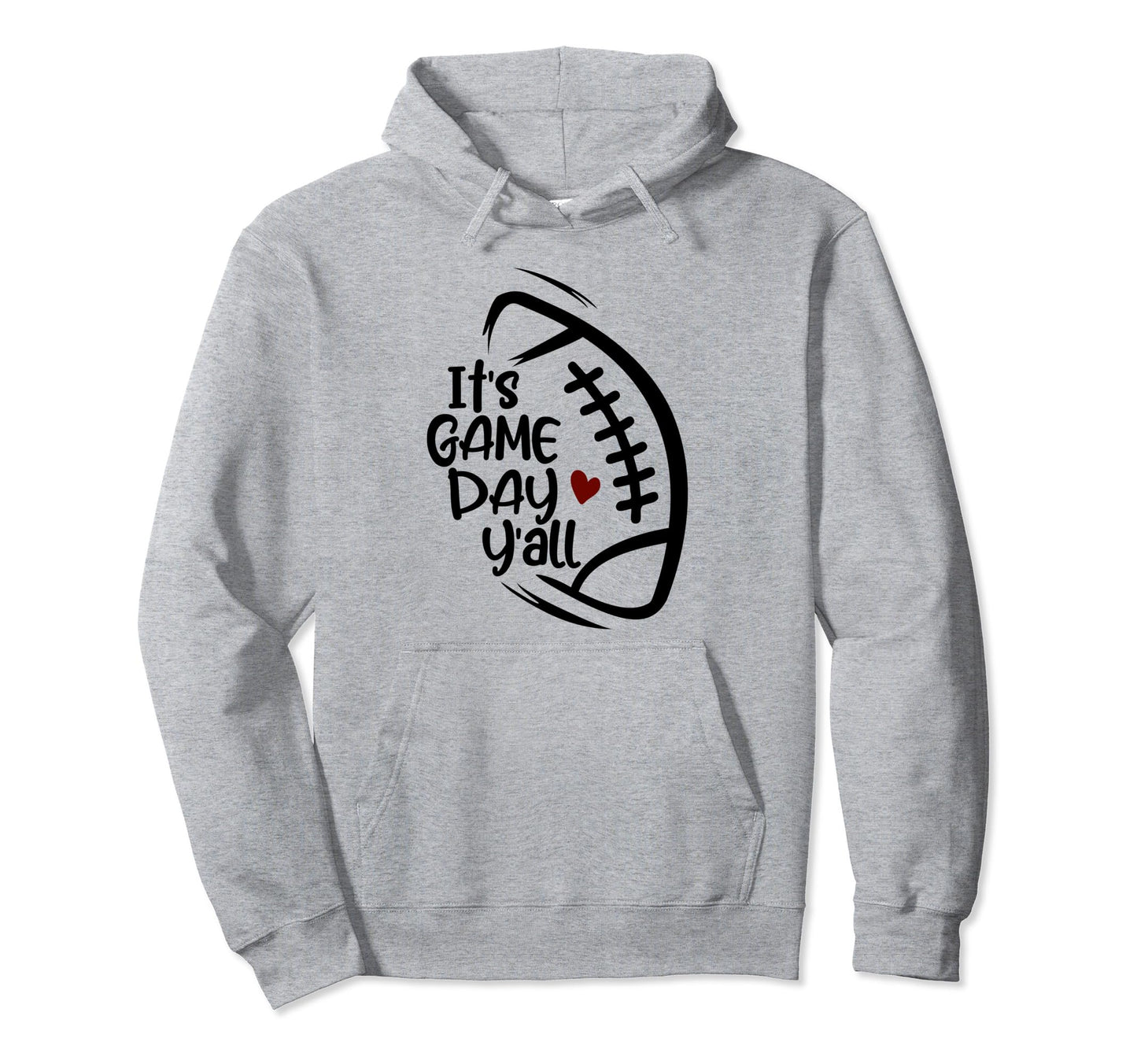 Its Game Day Yall Football Player Hoodie - Casual Everyday Wear Unisex - T-Shirt, Sweatshirt, Hoodie