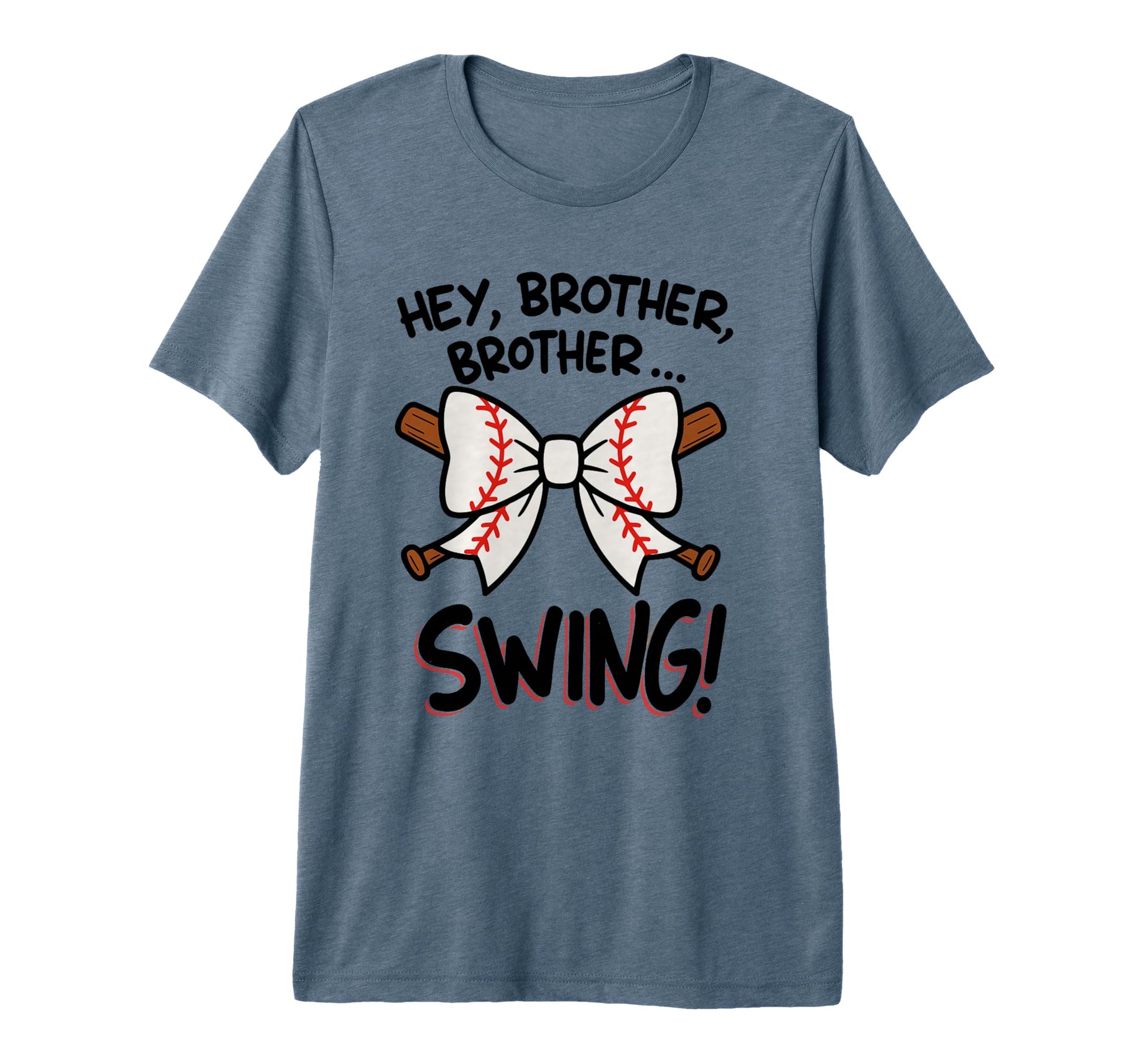Hey Brother Brother Swing Funny Baseball T-Shirt - Streetwear Style Unisex - T-Shirt, Sweatshirt, Hoodie