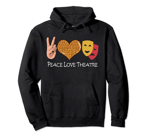 Peace Leopard Love Theatre Hoodie - Casual Everyday Wear for Adults - T-Shirt, Sweatshirt, Hoodie