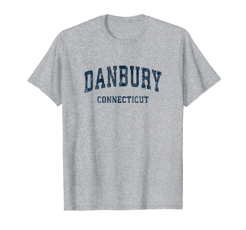 Danbury Connecticut Ct Varsity Sports T-Shirt - Custom Art Print Men Women - T-Shirt, Sweatshirt, Hoodie