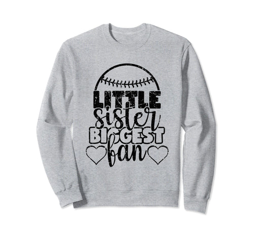 Little Sister Biggest Fan Funny Sweatshirt - Graphic Print Men Women - T-Shirt, Sweatshirt, Hoodie