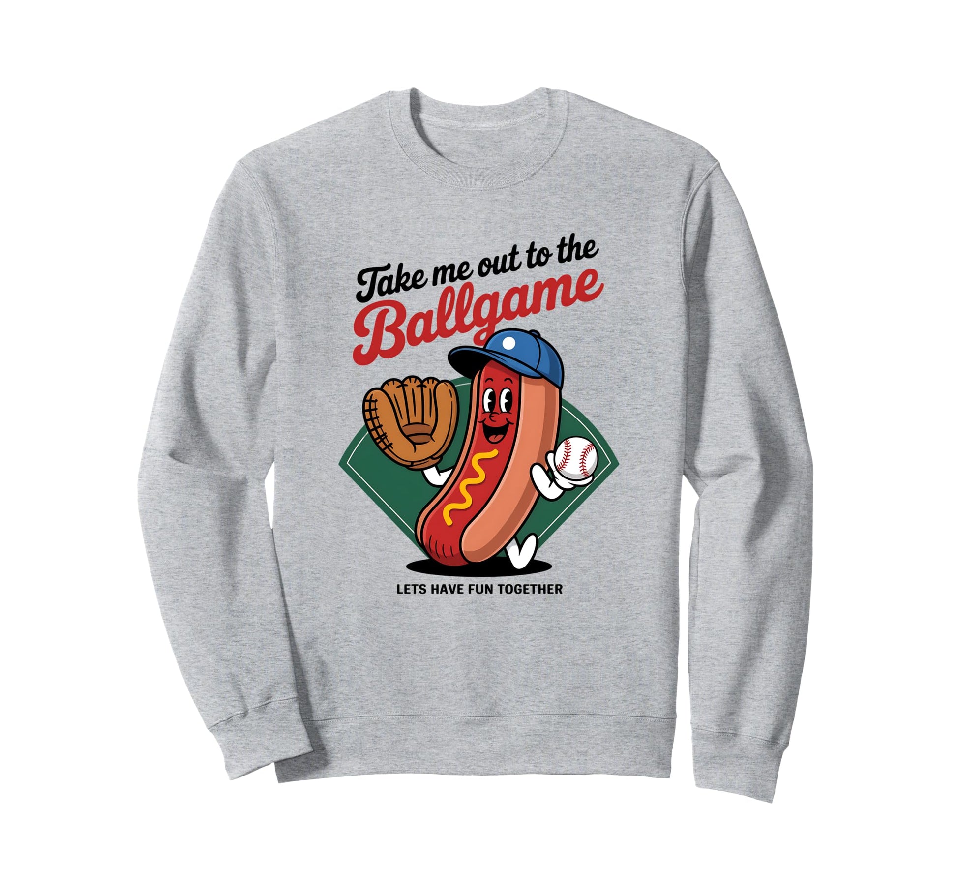 Baseball Mom Take Me Out To Ball Sweatshirt - Trendy Graphic Men Women - T-Shirt, Sweatshirt, Hoodie