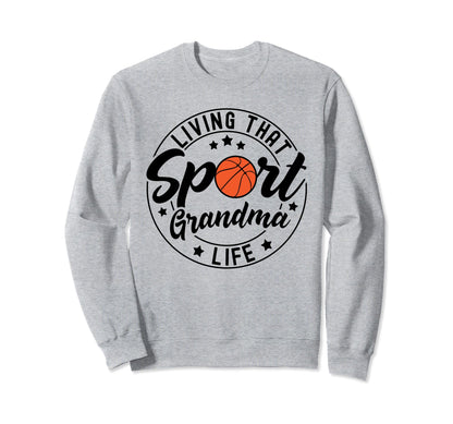 Living That Sport Grandma Life Baseball Sweatshirt - Trendy Graphic Unisex - T-Shirt, Sweatshirt, Hoodie