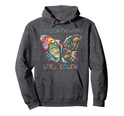Broken Crayons Still Color Rainbow Butterfly Hoodie - Graphic Print Unisex - T-Shirt, Sweatshirt, Hoodie