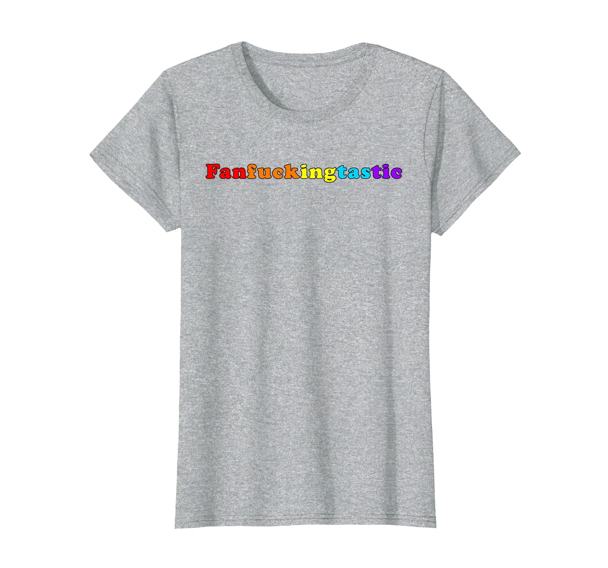 Fanfuckingtastic Rainbow T-Shirt - Streetwear Style Men Women - T-Shirt, Sweatshirt, Hoodie