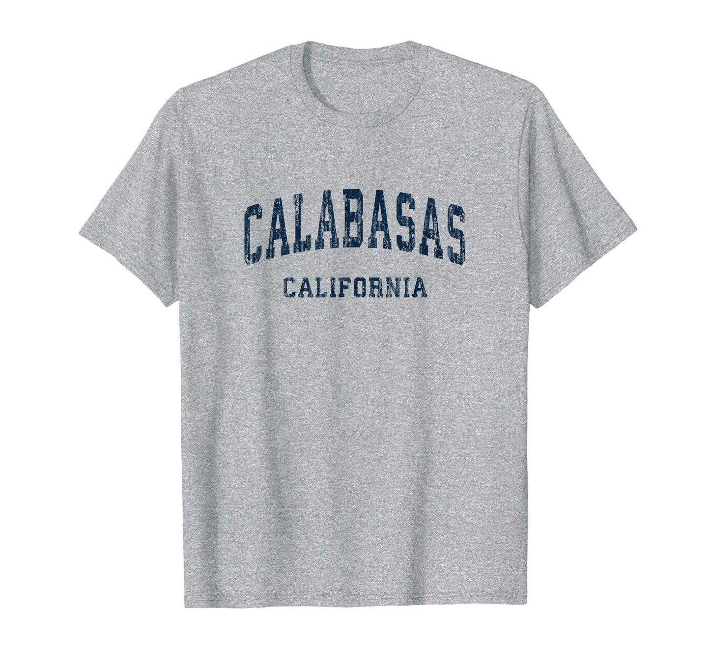 Calabasas California Ca Varsity T-Shirt - Casual Everyday Wear Unisex - T-Shirt, Sweatshirt, Hoodie