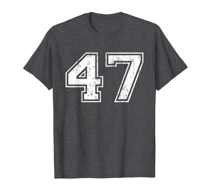 Number 47 Varsity Distressed Sports Team T-Shirt - Unique Graphic Unisex - T-Shirt, Sweatshirt, Hoodie